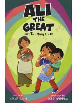 Ali the Great and Too Many Cooks, Paperback/Saadia Faruqi