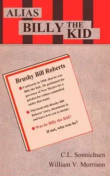 Alias Billy the Kid, Paperback/C. L. Sonnichsen