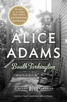 Alice Adams, Paperback/Booth Tarkington