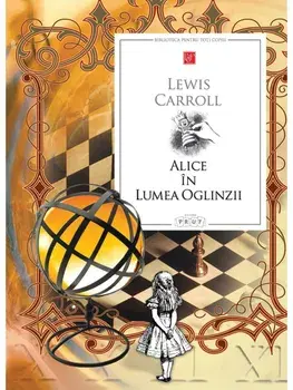 Alice in Lumea Oglinzii/Lewis Carroll