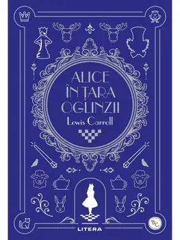 Alice in Tara Oglinzii/Lewis Carroll