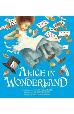 Alice in Wonderland: A Robert Ingpen Picture Book - Robert Ingpen