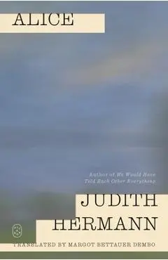 Alice - Judith Hermann