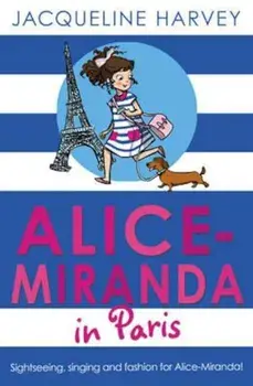 Alice-Miranda in Paris, Paperback/Jacqueline Harvey