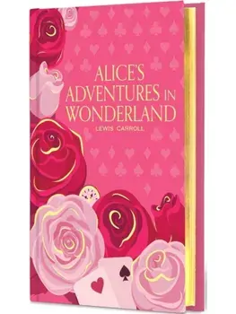 Alice's Adventures in Wonderland, Hardback/Lewis Carroll