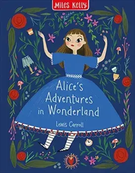 Alice's Adventures in Wonderland, Hardback/Lewis Carroll
