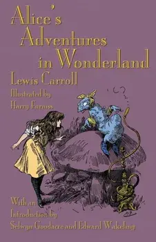 Alice's Adventures in Wonderland: Illustrated by Harry Furniss, Paperback/Lewis Carroll