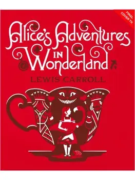 Alice's Adventures in Wonderland & Through the Looking-Glass, Hardback/Lewis Carroll