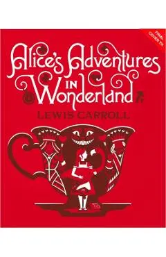 Alice's Adventures in Wonderland & Through the Looking-Glass - Lewis Carroll