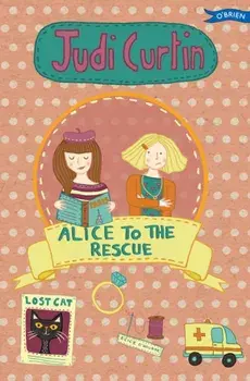 Alice to the Rescue. New ed, Paperback/Judi Curtin