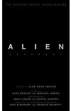 Alien: Covenant - The Official Movie Novelization