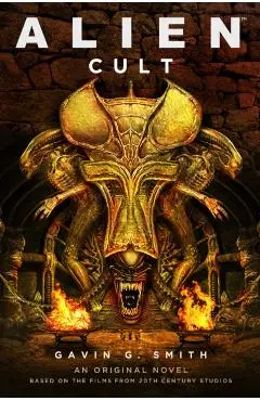 Alien: Cult - Gavin G. Smith