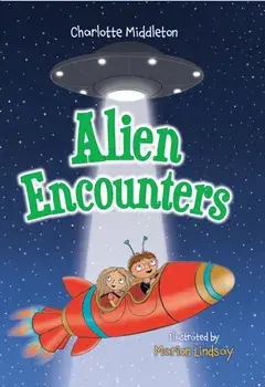 Alien Encounters. Fluency 4, Paperback/Charlotte Middleton