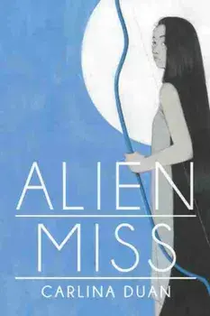 Alien Miss, Paperback/Carlina Duan
