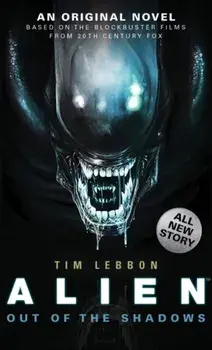 Alien - Out of the Shadows (Book 1), Paperback/Tim Lebbon