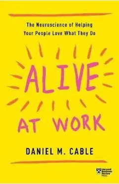 Alive at Work