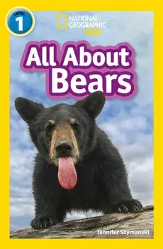 All About Bears. Level 1, Paperback/National Geographic Kids