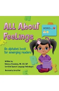 All About Feelings: An alphabet book for emerging readers - Harry Pixel