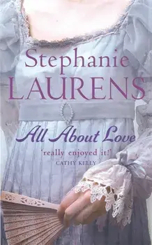 All About Love. Number 6 in series, Paperback/Stephanie Laurens