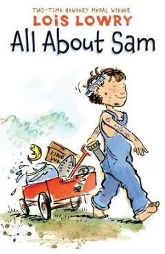 All about Sam - Lois Lowry