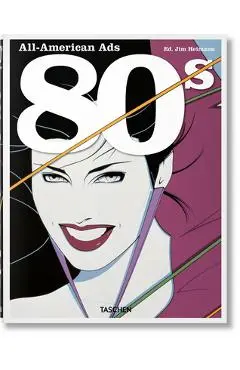 All-American Ads of the 80s - Steven Heller