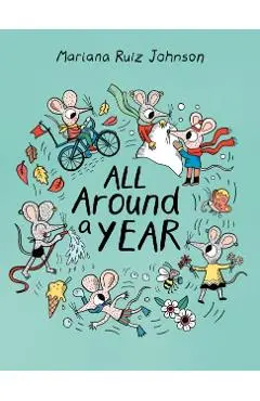 All Around a Year - Mariana Ruiz Johnson