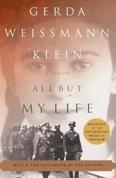 All But My Life, Paperback/Gerda Weissmann Klein