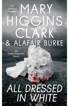 All Dressed in White - Mary Higgins Clark