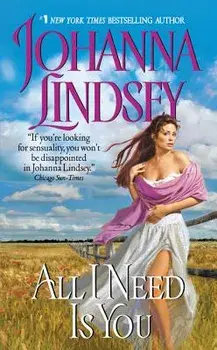 All I Need Is You, Paperback/Johanna Lindsey