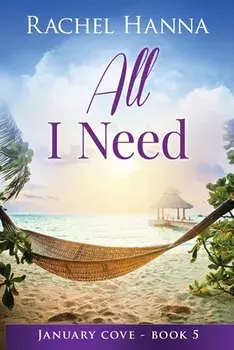 All I Need, Paperback/Rachel Hanna