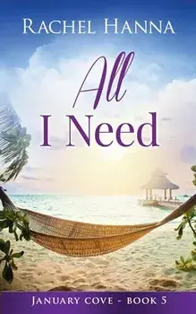 All I Need, Paperback/Rachel Hanna