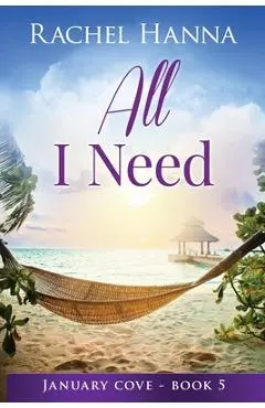 All I Need - Rachel Hanna