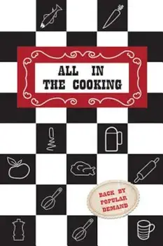 All in the Cooking: Colaaiste Mhuire Book of Household Cookery, Hardcover/Col Aiste Mhuire