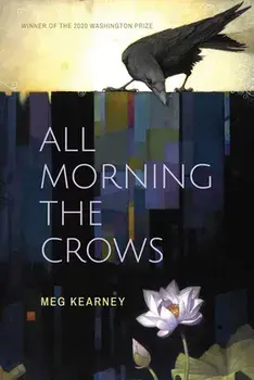 All Morning the Crows, Paperback/Meg Kearney