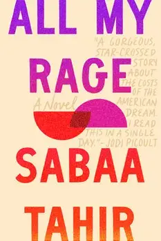 All My Rage, Hardcover/Sabaa Tahir
