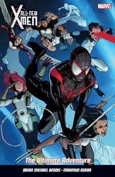 All New X-men Vol. 6: The Ultimate Adventure, Paperback/Brian Michael Bendis