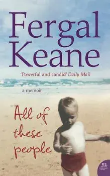 All of These People, Paperback/Fergal Keane