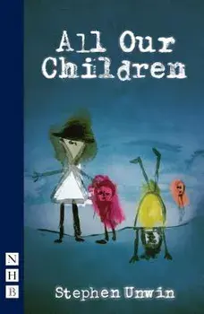 All Our Children/Stephen Unwin
