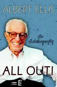 All Out!: An Autobiography, Hardcover/Albert Ellis
