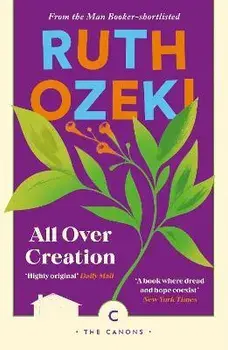 All Over Creation. Main - Canons, Paperback/Ruth Ozeki