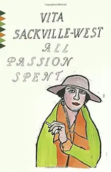 All Passion Spent, Paperback/Vita Sackville-West