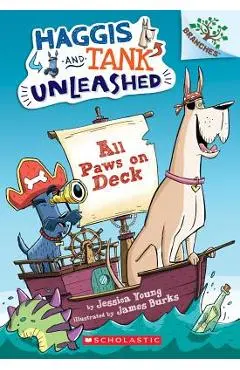 All Paws on Deck: A Branches Book (Haggis and Tank Unleashed #1), Volume 1: A Branches Book - Jessica Young