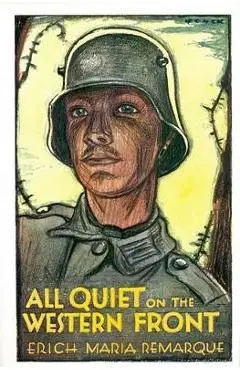 All Quiet on the Western Front - Erich Maria Remarque