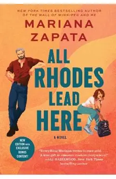 All Rhodes Lead Here - Mariana Zapata