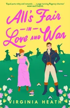 All's Fair in Love and War, Paperback/Virginia Heath