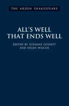 All's Well That Ends Well. Third Series, Hardback/William Shakespeare