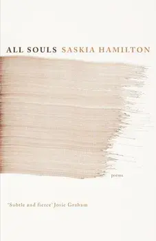 All Souls. Poems, Paperback/Saskia Hamilton