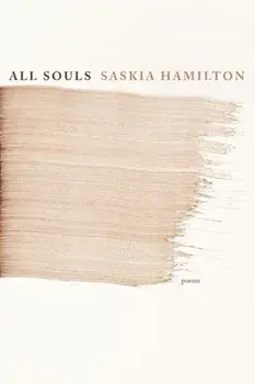 All Souls. Poems, Paperback/Saskia Hamilton