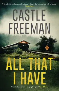 All That I Have, Paperback/Castle Freeman