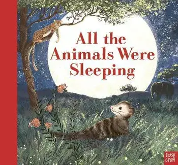 All the Animals Were Sleeping, Paperback/Clare Helen Welsh